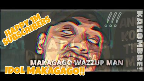 makagago tite|MakaGago Wazzup Man .